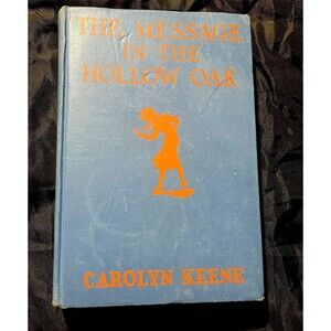 The Message In The Hollow Oak By Carolyn Keene Grosset & Dunlap Illustrated 1935